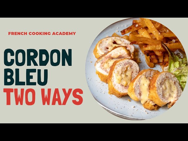 How to make a cordon bleu: includes two versions of cordon bleu and oven chips