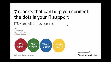 ITSM analytics crash course: 7 reports that connect the dots in your IT support(ARCHIVED)