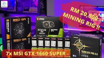 BUILD MINING RIG GTX 1660 SUPER BAJET RM20,000 | STEP BY STEP TUTORIAL