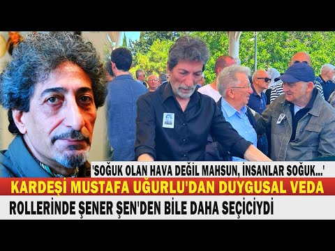 AHMET UĞURLU; Zor Rollerin Usta Oyuncusuna Hüzünlü Veda... BİR ÇINARI DAHA UĞURLADIK...