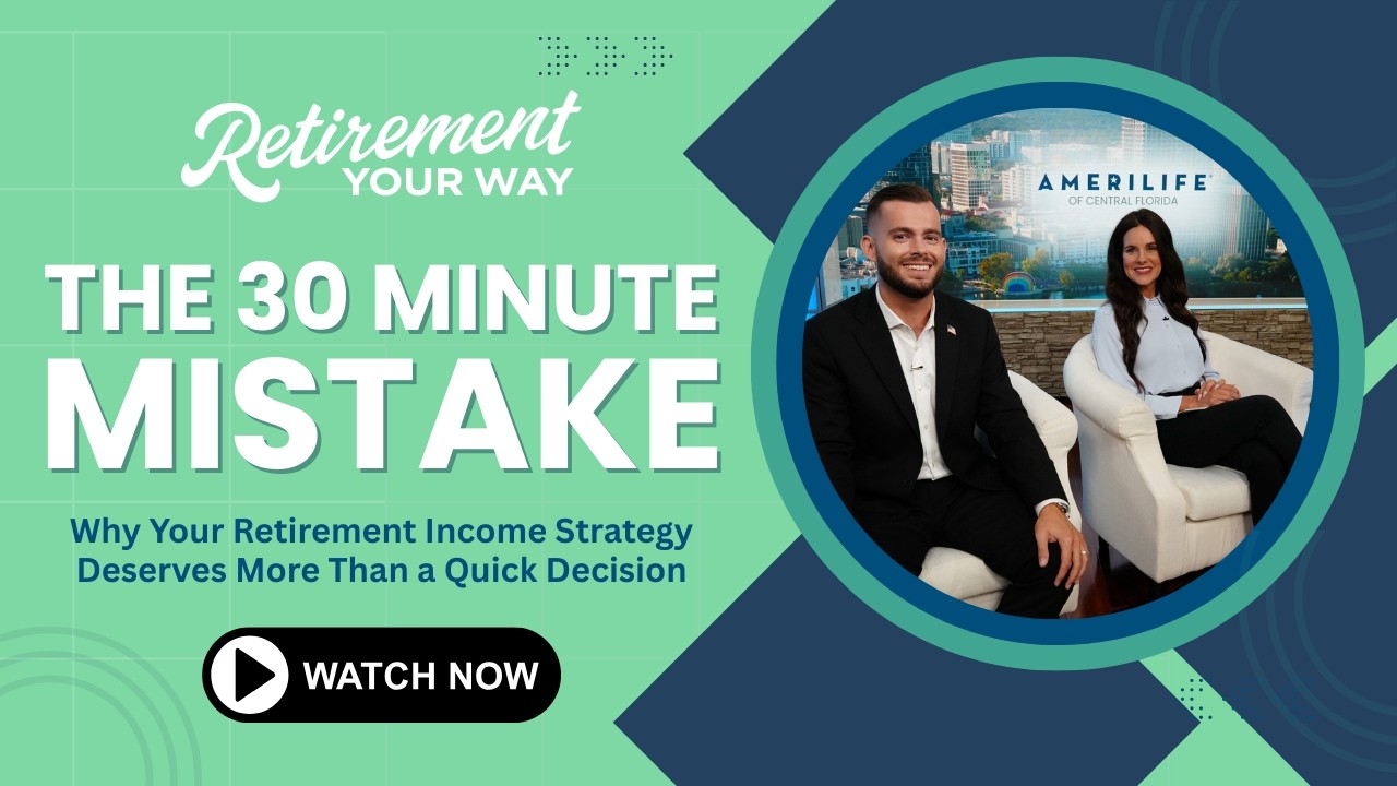 The 30-Minute Mistake: Why Your Retirement Income Strategy Deserves More Than a Quick Decision