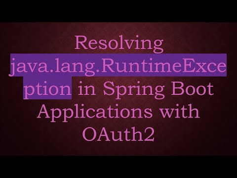 Resolving java.lang.RuntimeException in