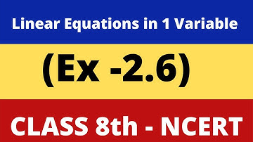 Class 8th Linear Equations in one Variable Ex 2.6 - Chapter 2