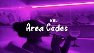 Kali  - Area Codes  || Baddie Enegry 💸