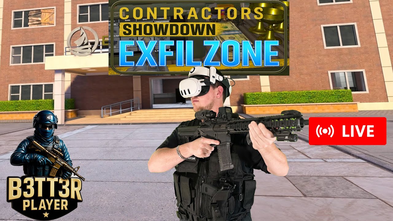🔴ExFilZone💰Filling the base up🔷Contractors Showdown VR🪖Friday🔫 Raids 🤑🎒💰🔥🔥