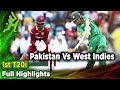 Pakistan Vs West Indies | Full Highlights | 1st T20i | PCB