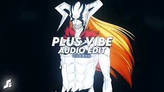 Lxngvx - Plus Vibe Edit Audio