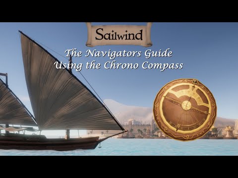 Navigator's Guide to Sailwind - Using the Chrono Compass