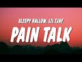 Sleepy Hallow - Pain Talk (Lyrics) ft. Lil Tjay