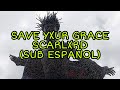 SAVE YXUR GRACE - Scarlxrd (Sub Español)