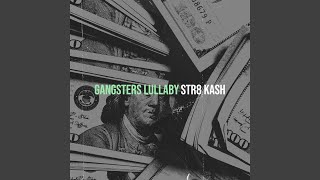 Gangsters Lullaby
