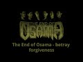 The end of osama  betray forgiveness