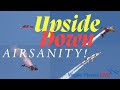 Upside Down Jaw Dropping AirSanity! Aviation Nation 2025! Nellis AFB #aviationnation #airshow