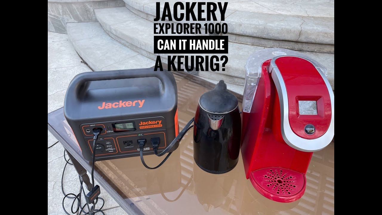 Can a Jackery Explorer 1000 run a Keurig Coffee Maker? - YouTube