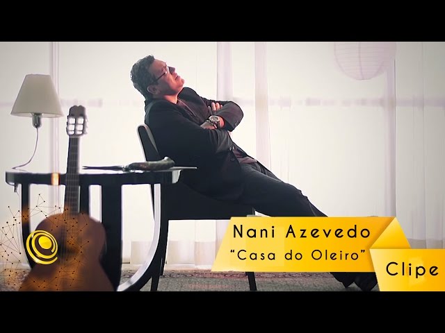 NANI AZEVEDO - CASA DO OLEIRO