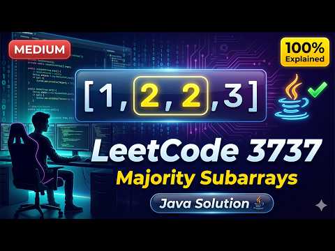 🔥 LeetCode 3737 | Count Subarrays With Majority Element I | Java 💻| Easy Explanation 🚀 #leetcode