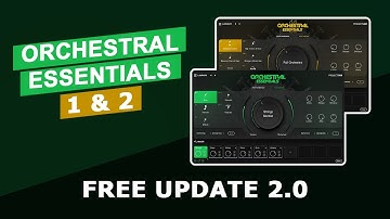 OUT NOW! Orchestral Essentials 1 & 2 versions 2.0