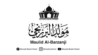 Maulid Al-Barzanji Full   Teks || Lengkap Dengan Hadroh