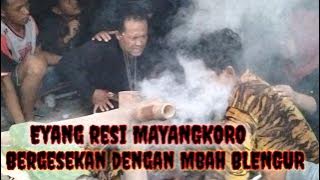 ANTARA EYANG RESI MAYANGKORO. DENGAN MBAH BLENGOR ‼️ BENTROK. 