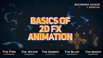 "Basics of 2D FX animation" course