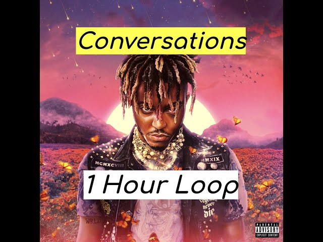 Juice WRLD - Conversations (1 HOUR) class=