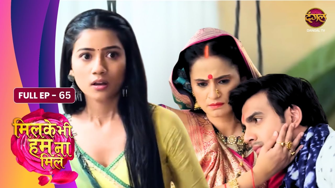 Milke Bhi Hum Na Mile | Full EP - 65 | Gun Prank, Raghav Ki Zid Aur Reva Ka Darr | Dangal TV