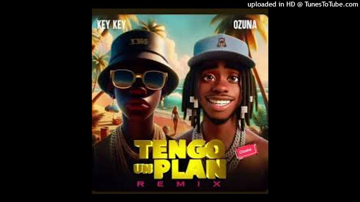 Key Key Ft. Ozuna - Tengo Un Plan (Remix)