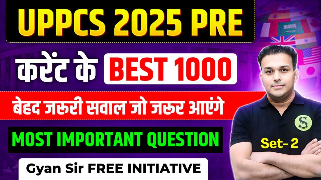 Uppcs 2025 pre Top 1000 Most important current affairs Questions Quick ...