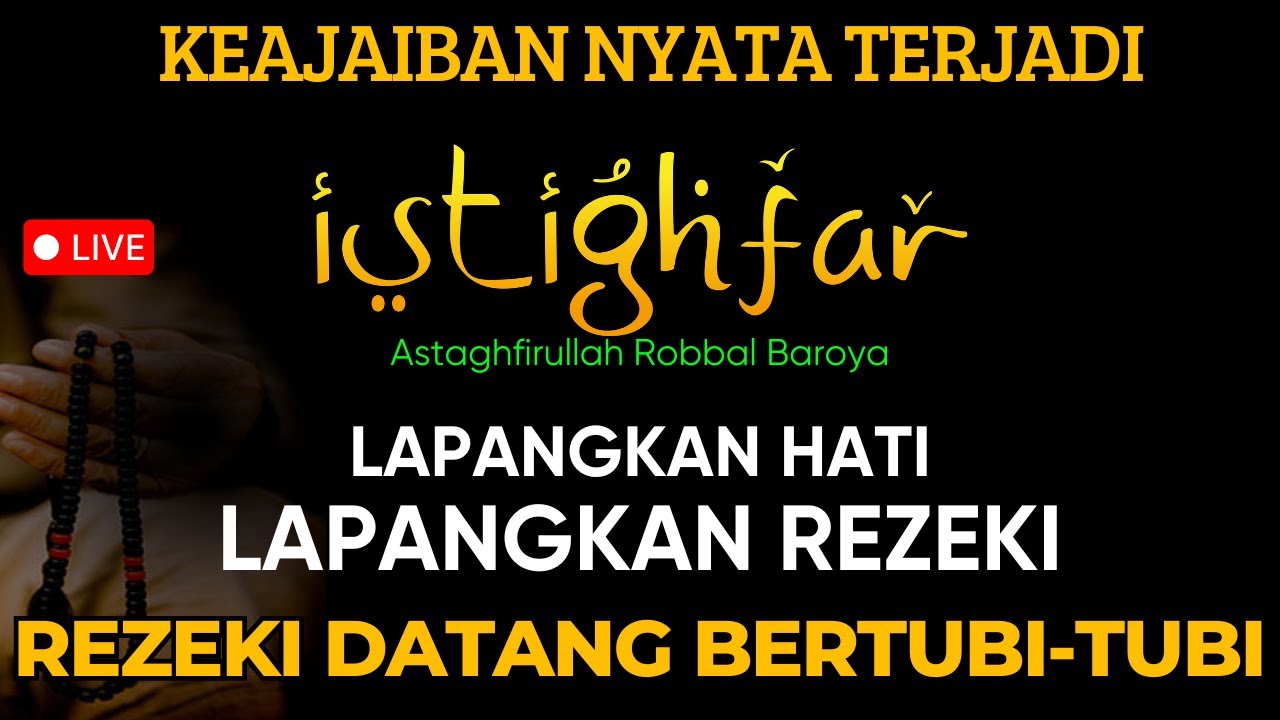 LUNAS HUTANG Istighfar Mustajab Membuka 1001 Pintu Rezeki  Astaghfirullah Robbal Baroya