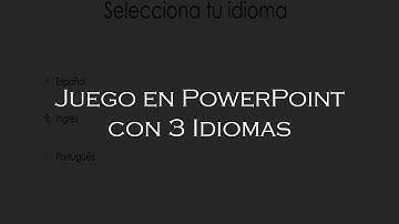 Juegos en PowerPoint con 3 idiomas l Macros en PowerPoint