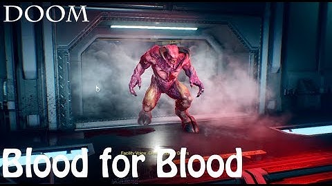 Doom SnapMap - Blood for Blood