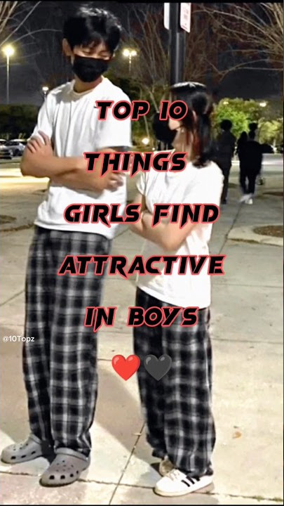 Top 10 things girl find attractive in boys❤️😍😎🖤#shorts #viral #ytshorts #attractive #boys