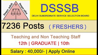 DSSSB Recruitment 2021 | 7236 Post Of Teaching and Non Teaching Staff | Apply Online
