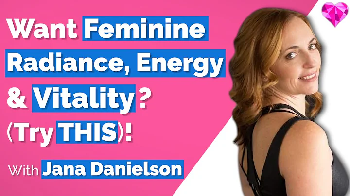 Feminine Radiance, Energy & Vitality?  (Try THIS)!...