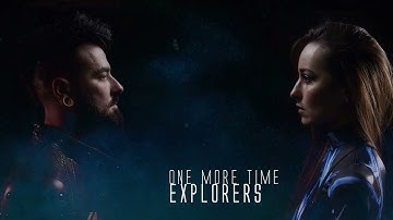 Explorers - One More Time