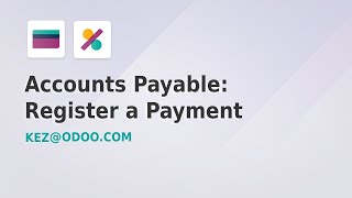 Accounts Payable: Register a Payment  - Odoo 17 (Part 3 of 12)