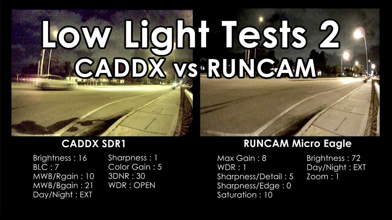 CADDX SDR1 vs RunCam Micro Eagle - More Night Settings
