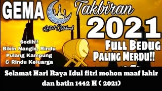 Download lagu TAKBIRAN 2021 POOL BEDUG PALING MERDU TERBARU || TAKBIRAN IDUL FITRI PALING MERDU DAN SEDIH