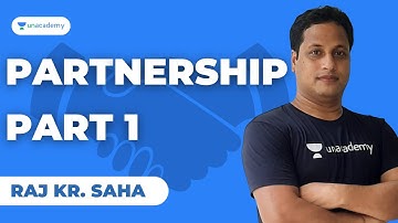 Partnership | Part 1 | Raj Kr. Saha WBPSC Simplified