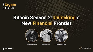 Bitcoin Season 2: Unlocking a New Financial Frontier - The Clear Crypto Podcast | Episode 8