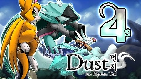 Dust: An Elysian Tail Walkthrough Part 4 (PS4, Xbox 360, PC) No Commentary
