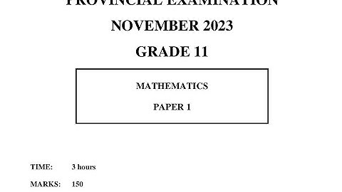 Grade 11 Maths Paper 1 November 2023