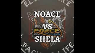 Bacot nyerocos NOACE vs SHELA