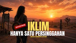 Hanya Satu Persinggahan  (Iklm) - Rock Version - Adith1550
