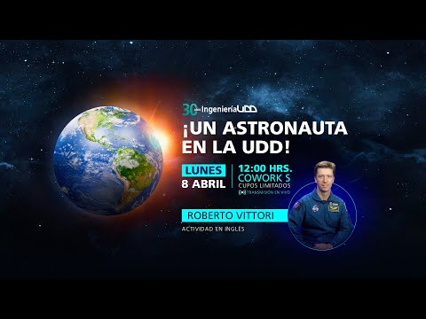 Charla ¡Un astronauta en la UDD!