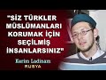 Müslüman Olan Kerim Ladinam : “Siz Türkler, Müslümanları Korumak İçin Seçilmiş İnsanlarsınız”  Rusya