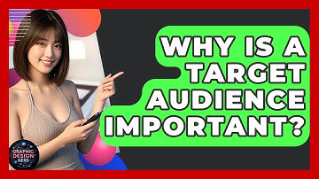 Why Is A Target Audience Important? - Graphic Design Nerd
