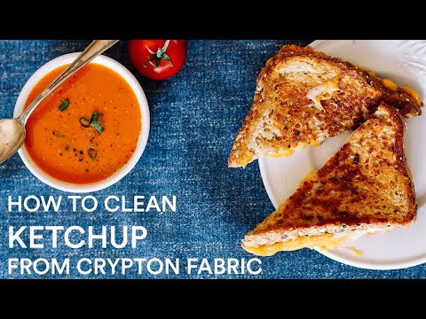 How to Clean Ketchup from Crypton Fabric
