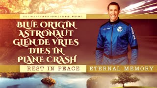 Astronaut Glen de Vries Dies In Plane Crash