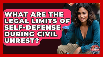 What Are The Legal Limits Of Self-defense During Civil Unrest? - Your Emergency Planner